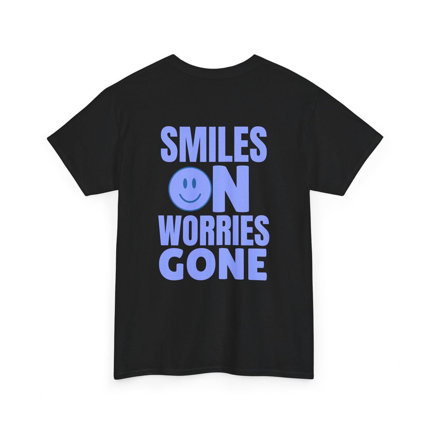 Smiles On Worries Gone Tee