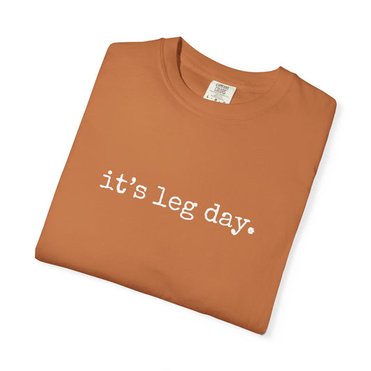 It's Leg Day Thanksgiving Tee