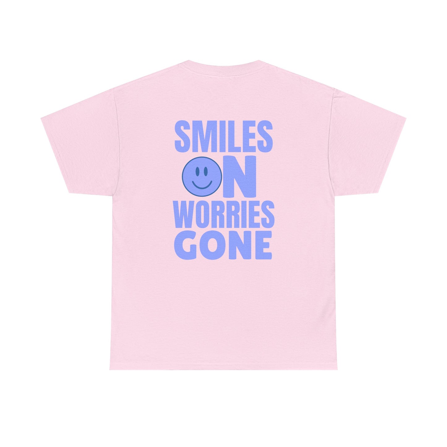 Smiles On Worries Gone Tee