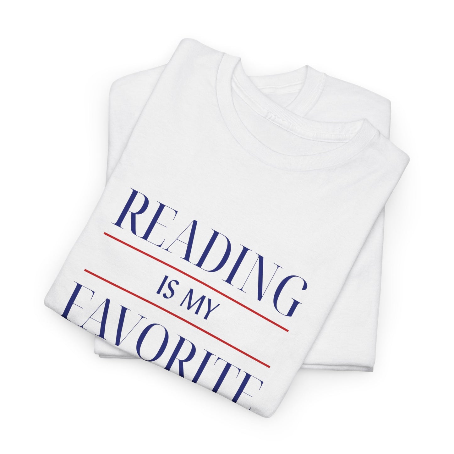 Reading is My Favorite Tee