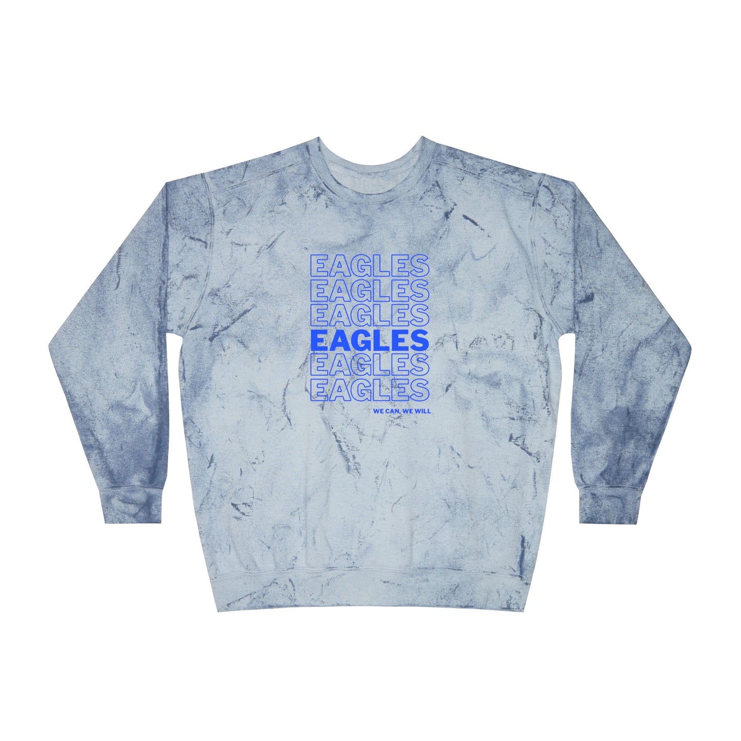 We Will Sweatshirt