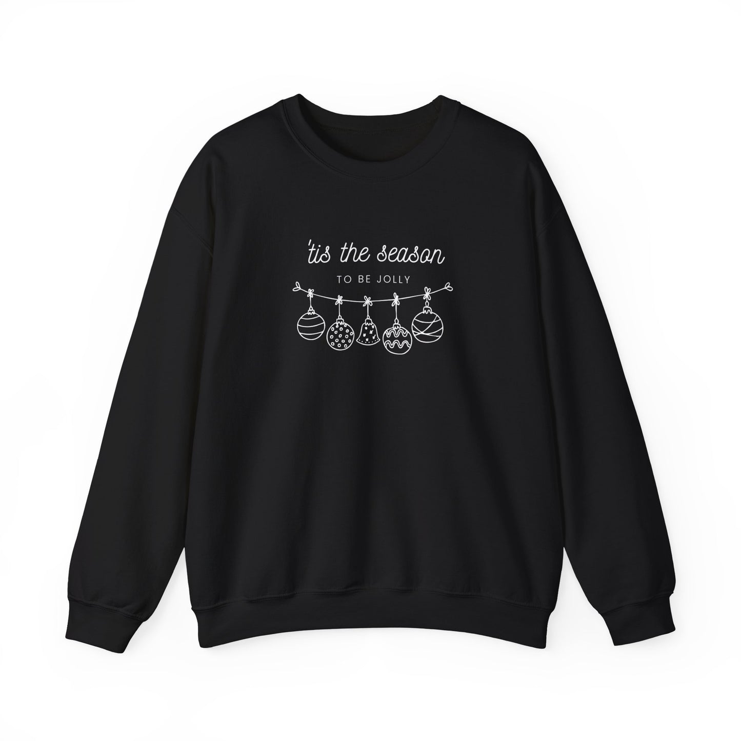 Tis the Season Sweatshirt