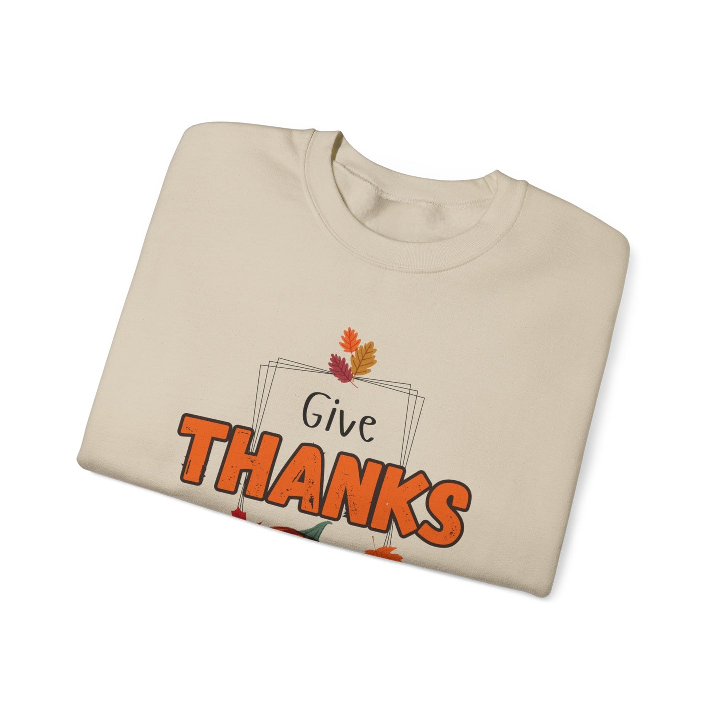 Give Thanks Crewneck Sweatshirt