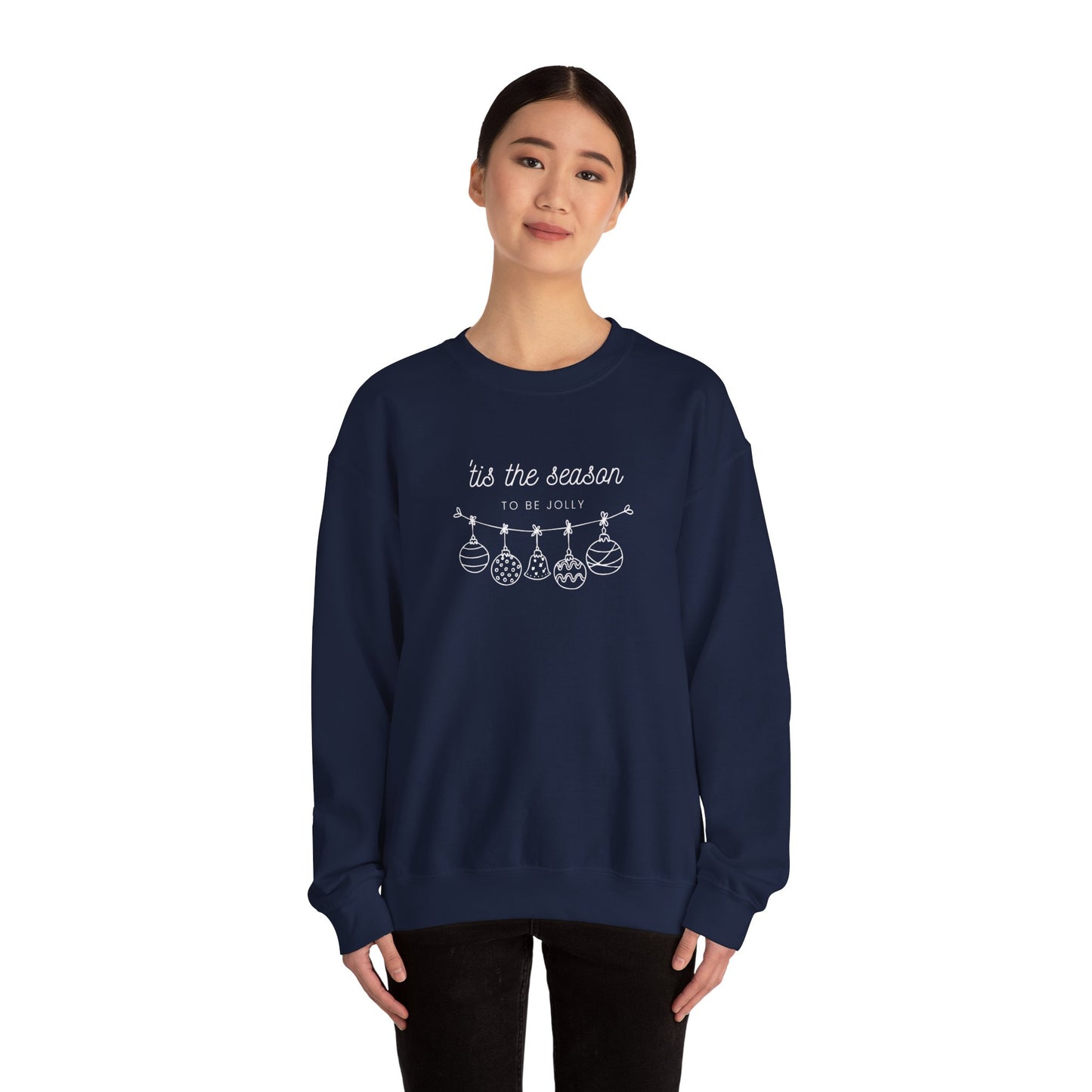Tis the Season Sweatshirt