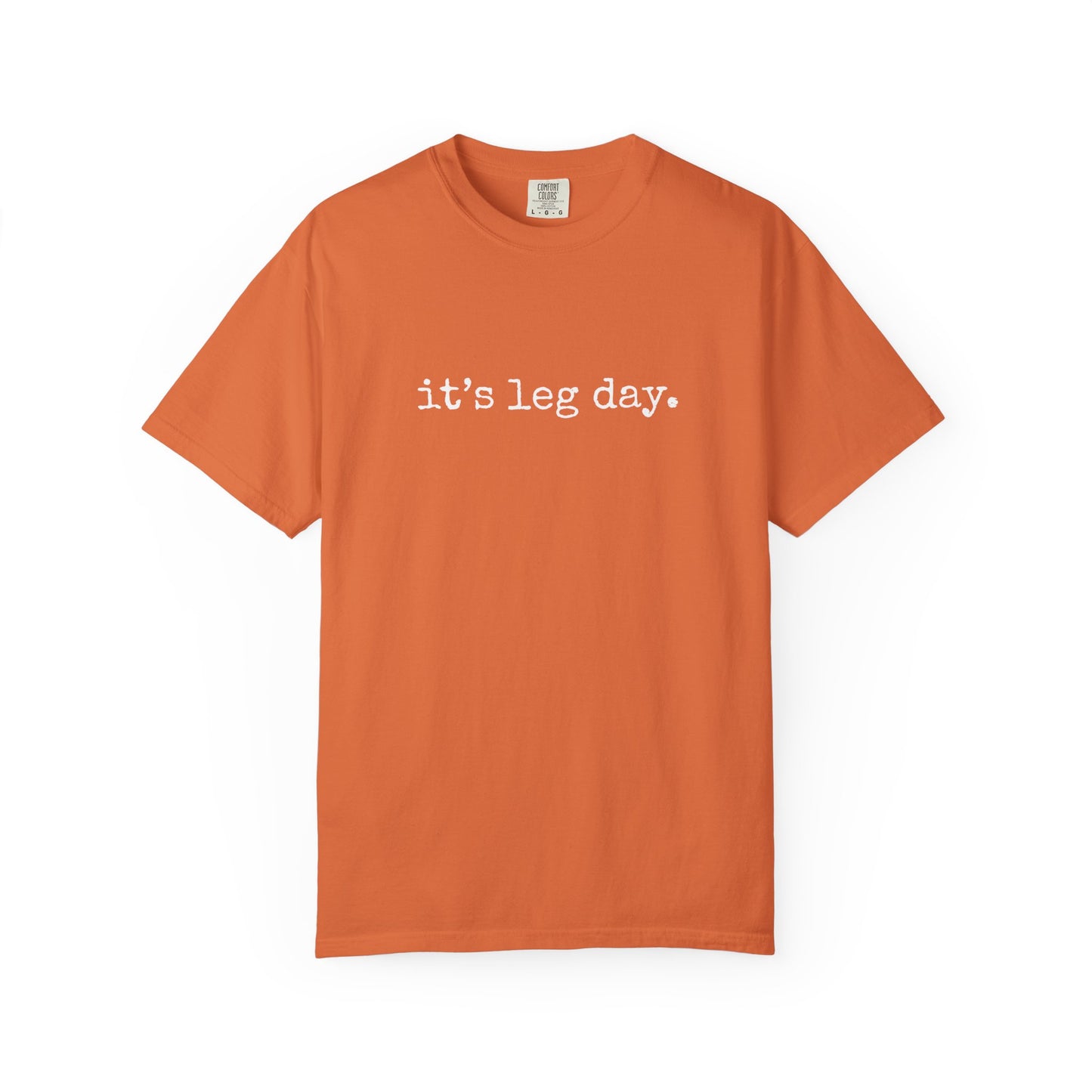 It's Leg Day Thanksgiving Tee