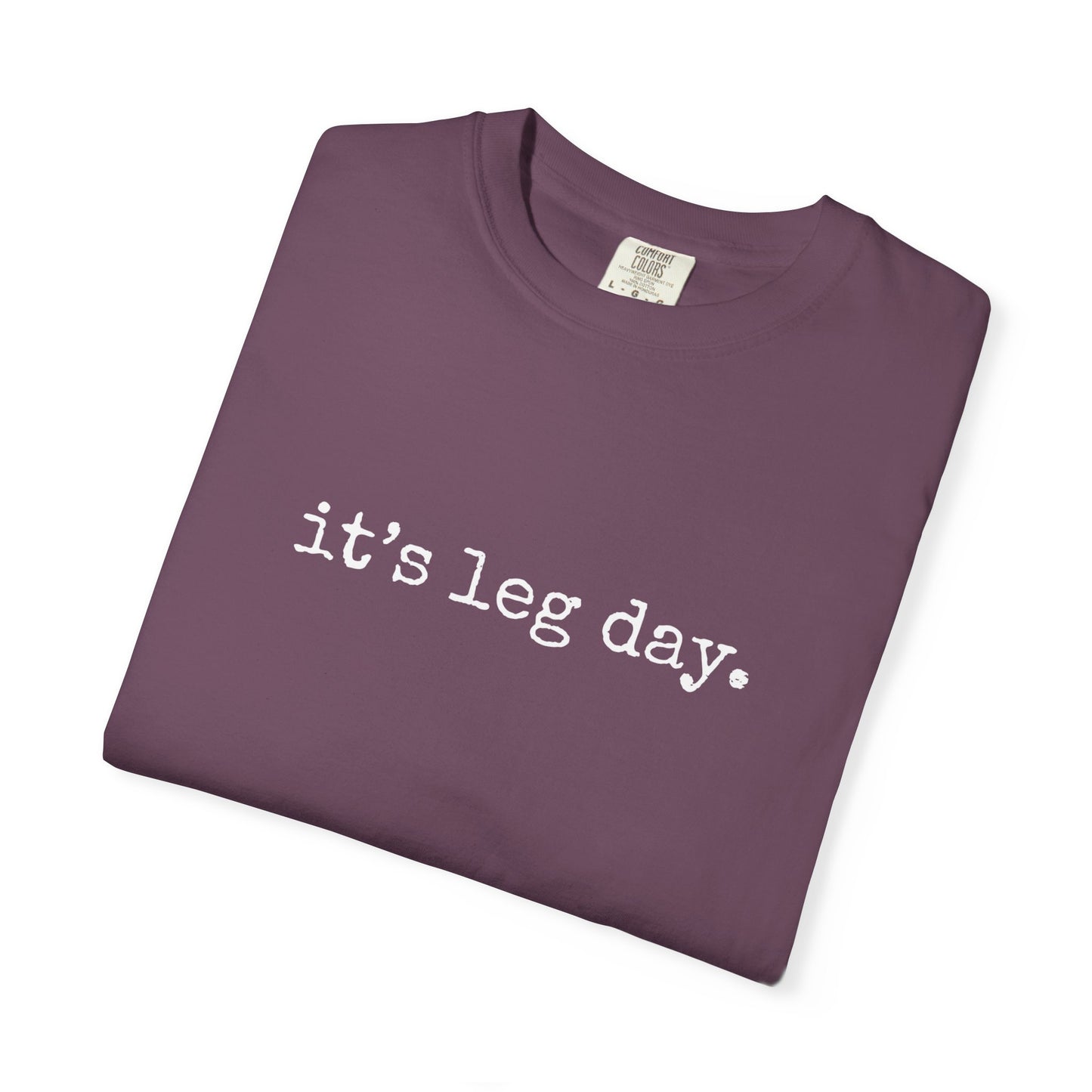 It's Leg Day Thanksgiving Tee