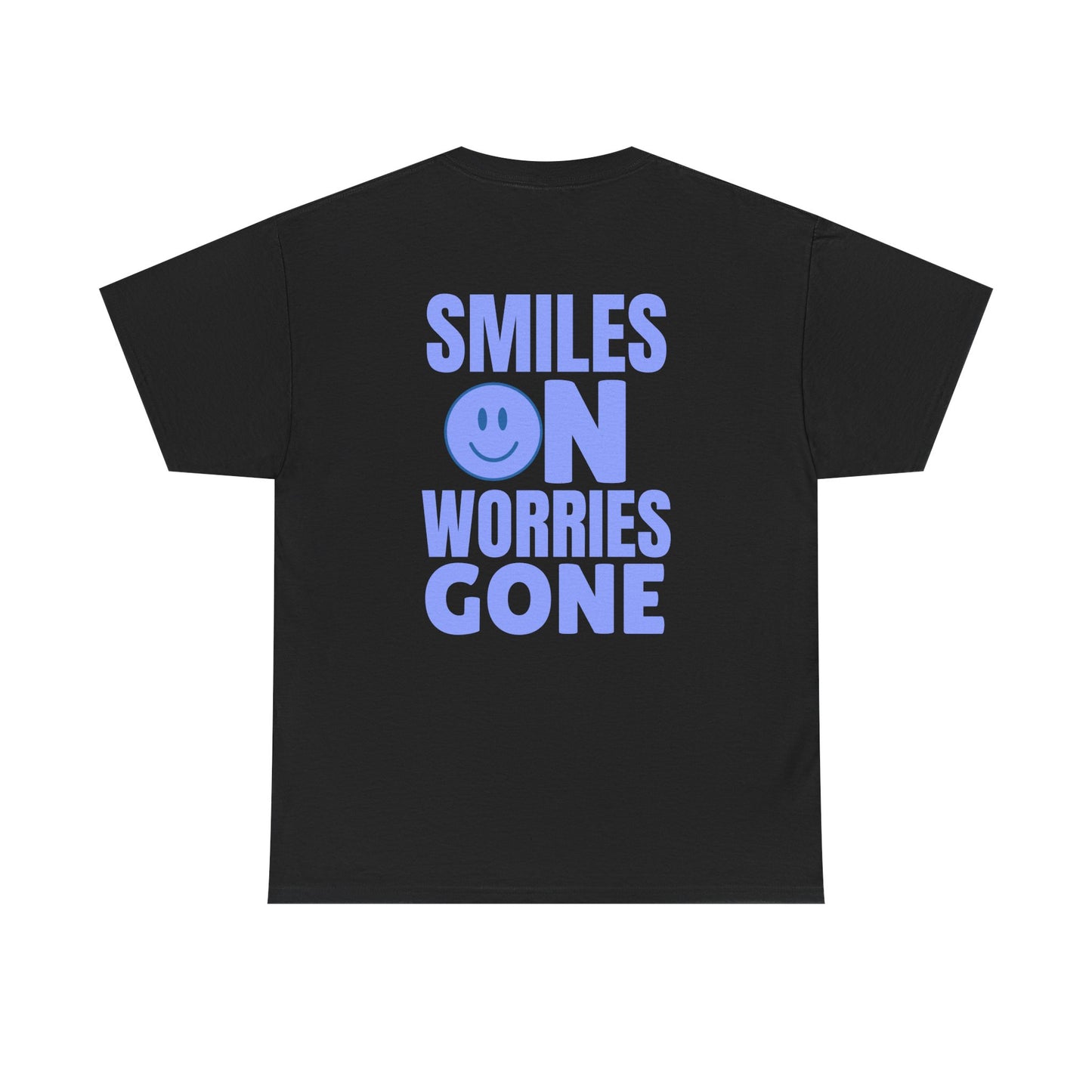Smiles On Worries Gone Tee