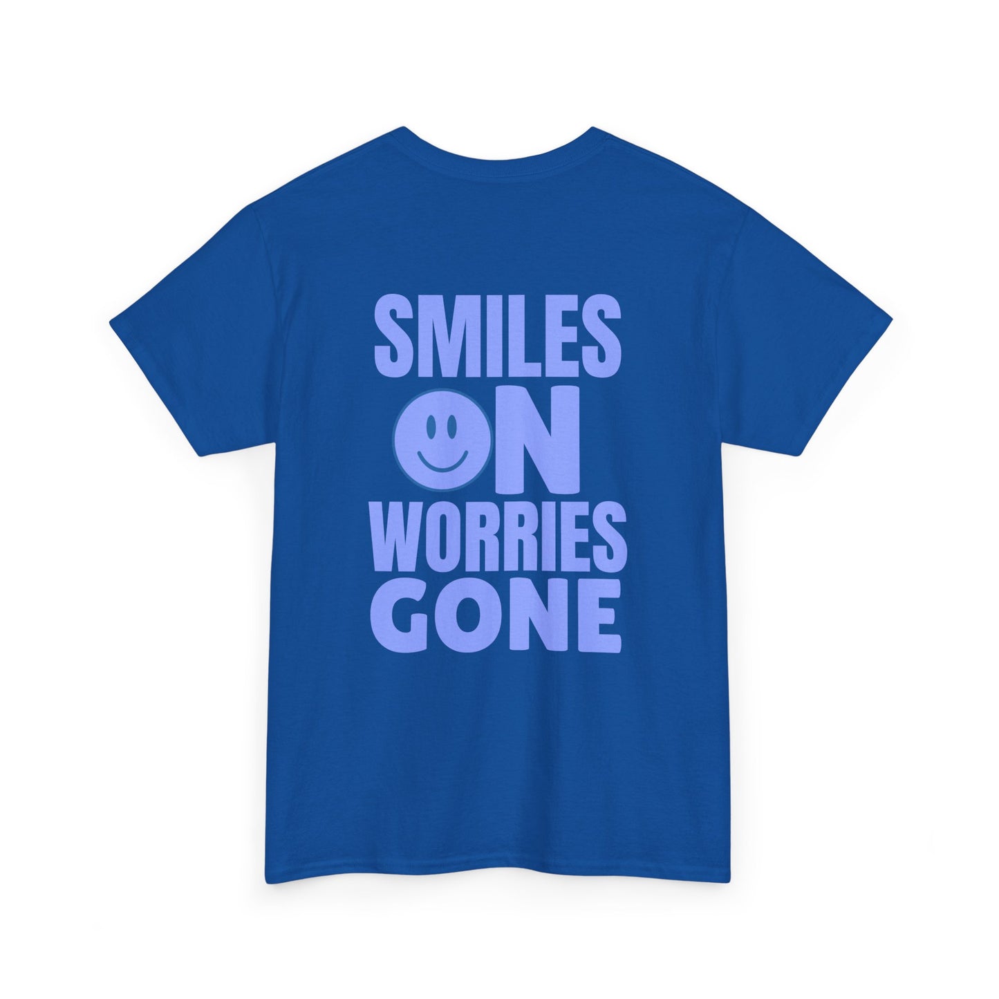 Smiles On Worries Gone Tee