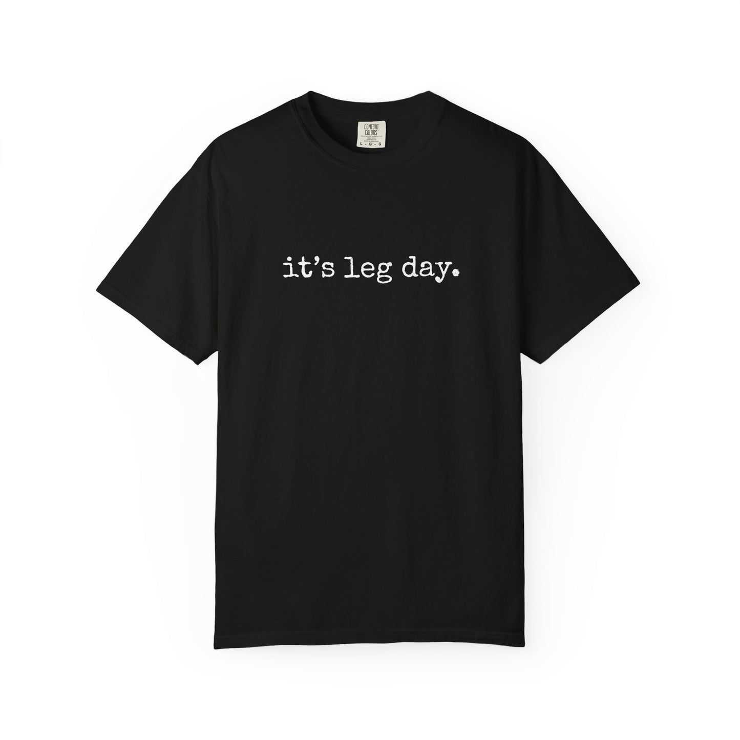 It's Leg Day Thanksgiving Tee